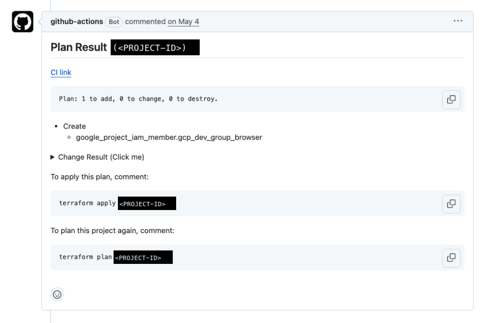 GitHub Actions が PR に投稿した plan の結果コメント。Plan: 1 to add, 0 to change, 0 to destroy と表示され、apply と plan を起動するコメント文が添えられている。プロジェクト ID が出る 3 箇所は黒塗りのラベルに置き換えてある